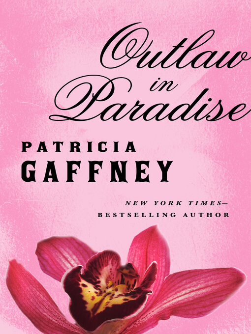Title details for Outlaw in Paradise by Patricia Gaffney - Available